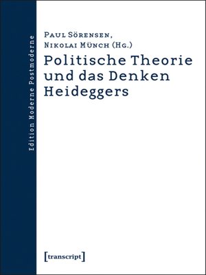 cover image of Politische Theorie und das Denken Heideggers